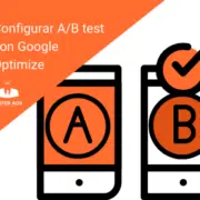 Configurar AB test con Google Optimize