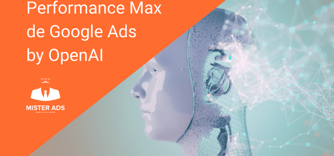 Beneficios de Performance Max de Google Ads by OpenAI