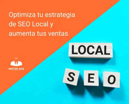 Cómo optimizar tu estrategia de SEO Local y aumentar tus ventas