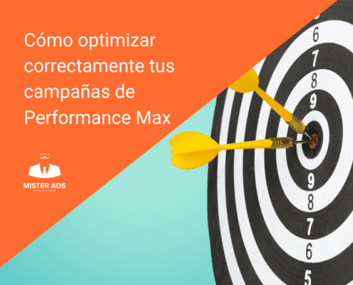 Cómo optimizar correctamente tus campañas de Performance Max