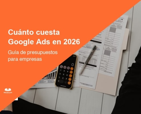 Cuánto cuesta Google Ads en 2026 - Guía de presupuestos para empresas